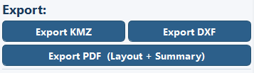 The export block with the Export KMZ, Export DXF and Export PDF (Layout + Summary) buttons.